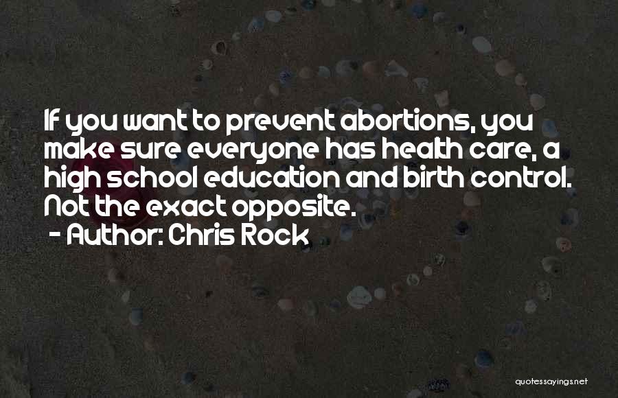 Education And Health Care Quotes By Chris Rock