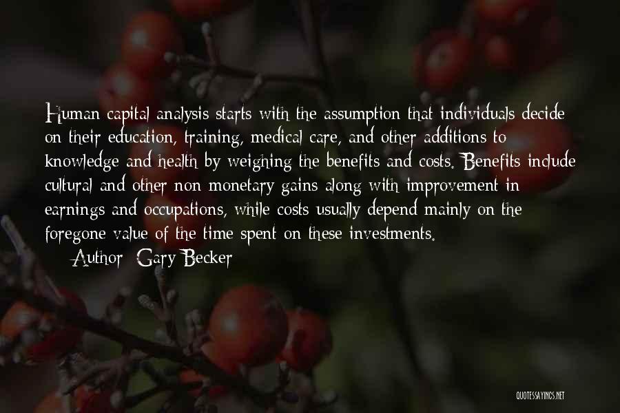 Education And Health Care Quotes By Gary Becker