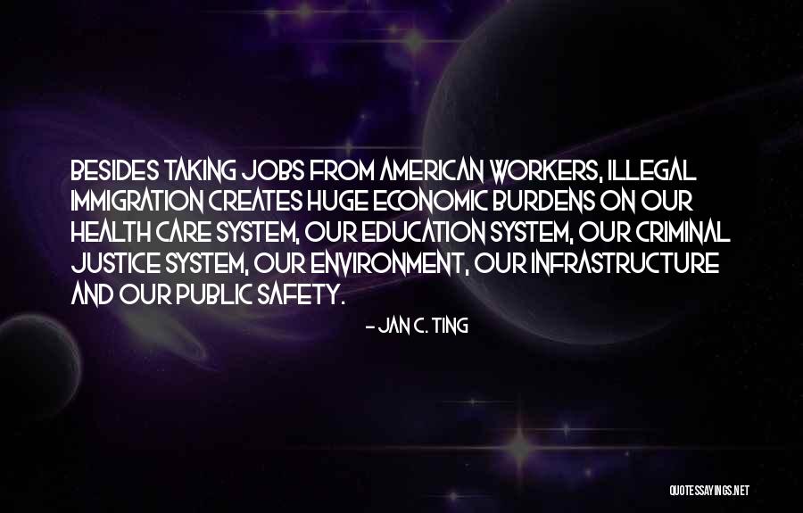 Education And Health Care Quotes By Jan C. Ting