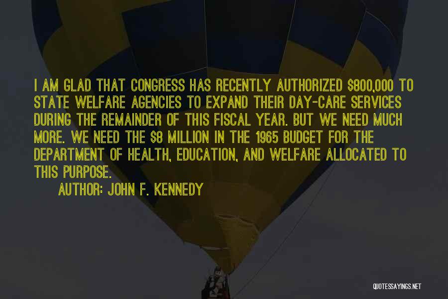 Education And Health Care Quotes By John F. Kennedy
