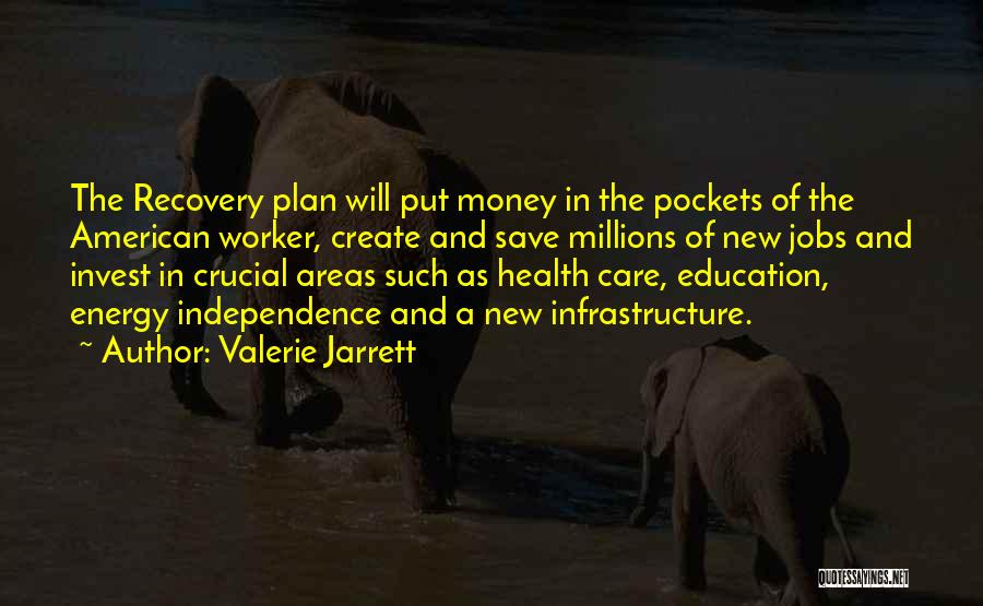 Education And Health Care Quotes By Valerie Jarrett