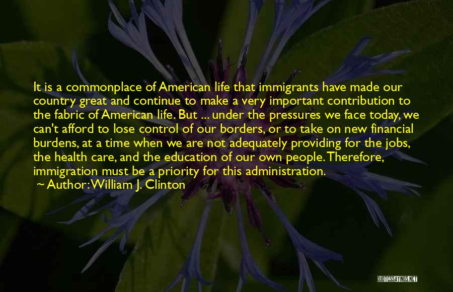 Education And Health Care Quotes By William J. Clinton