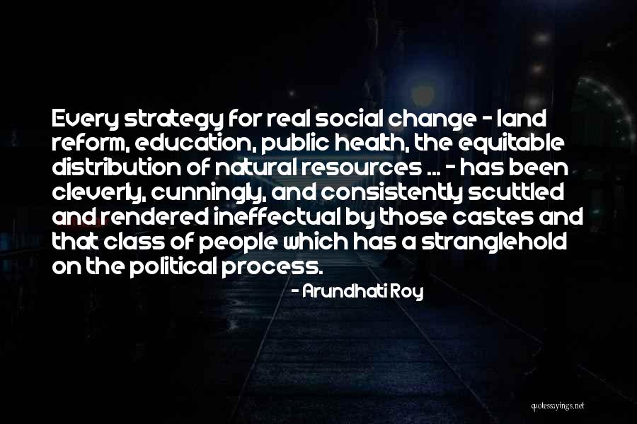 Education And Health Quotes By Arundhati Roy