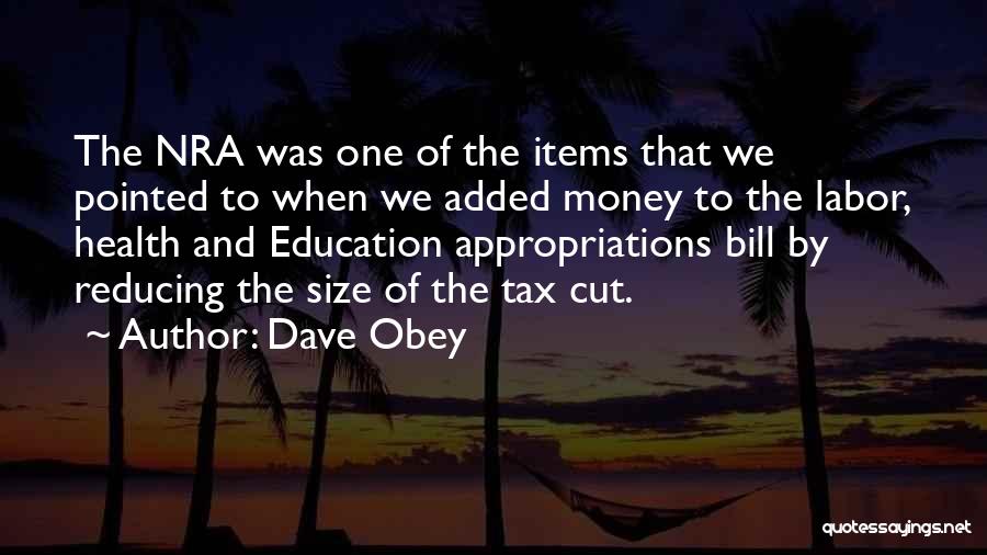 Education And Health Quotes By Dave Obey