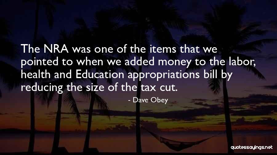 Education And Health Quotes By Dave Obey