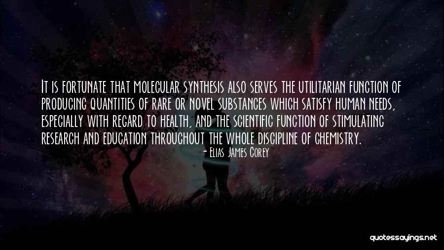 Education And Health Quotes By Elias James Corey