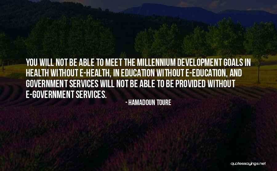 Education And Health Quotes By Hamadoun Toure