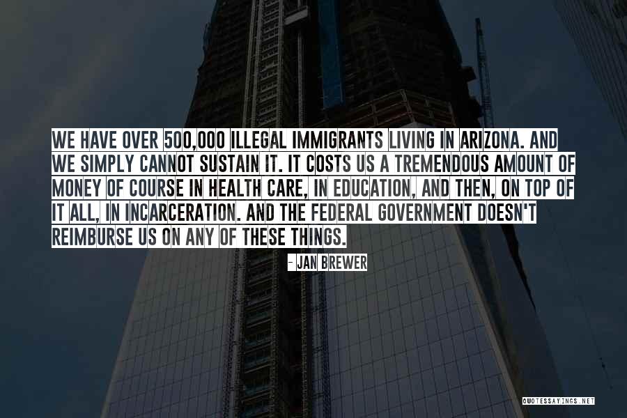 Education And Health Quotes By Jan Brewer Education And Health Quotes By Jan Brewer