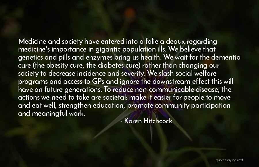 Education And Health Quotes By Karen Hitchcock