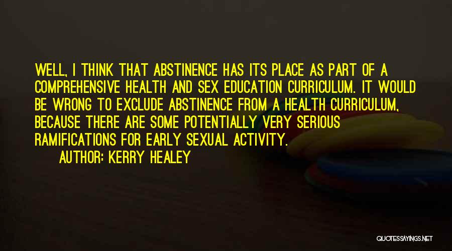 Education And Health Quotes By Kerry Healey