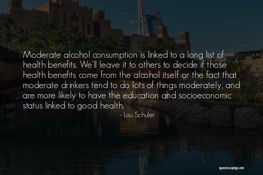 Education And Health Quotes By Lou Schuler