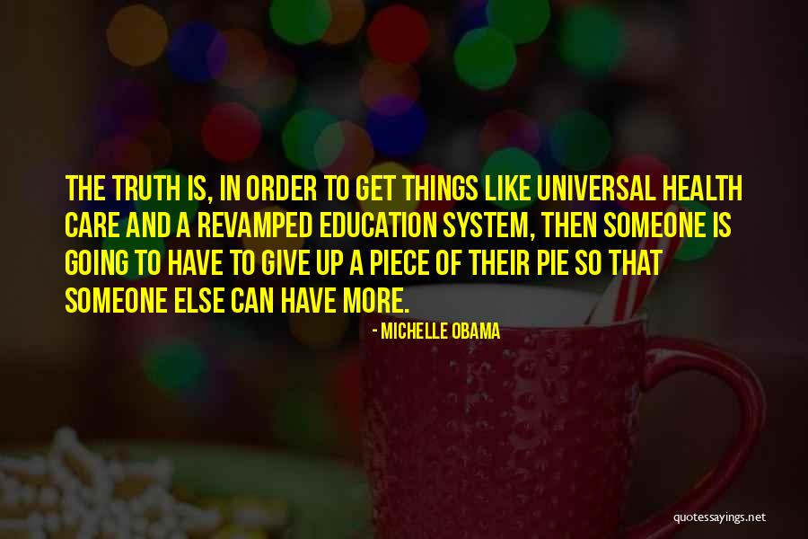 Education And Health Quotes By Michelle Obama