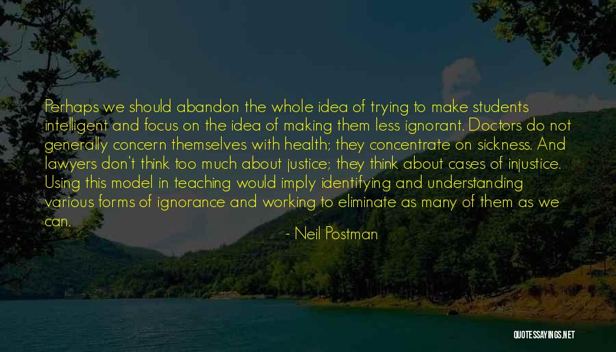 Education And Health Quotes By Neil Postman