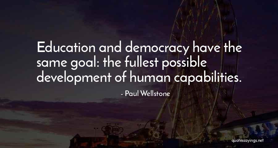 Education And Human Development Quotes By Paul Wellstone Education And Human Development Quotes By Paul Wellstone