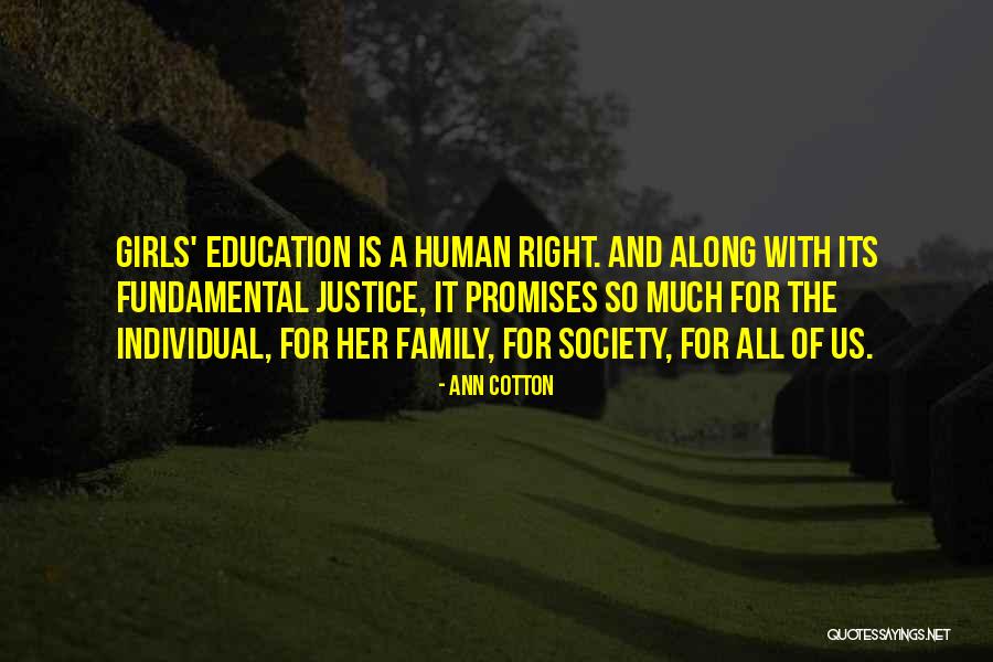 Education And Justice Quotes By Ann Cotton Education And Justice Quotes By Ann Cotton