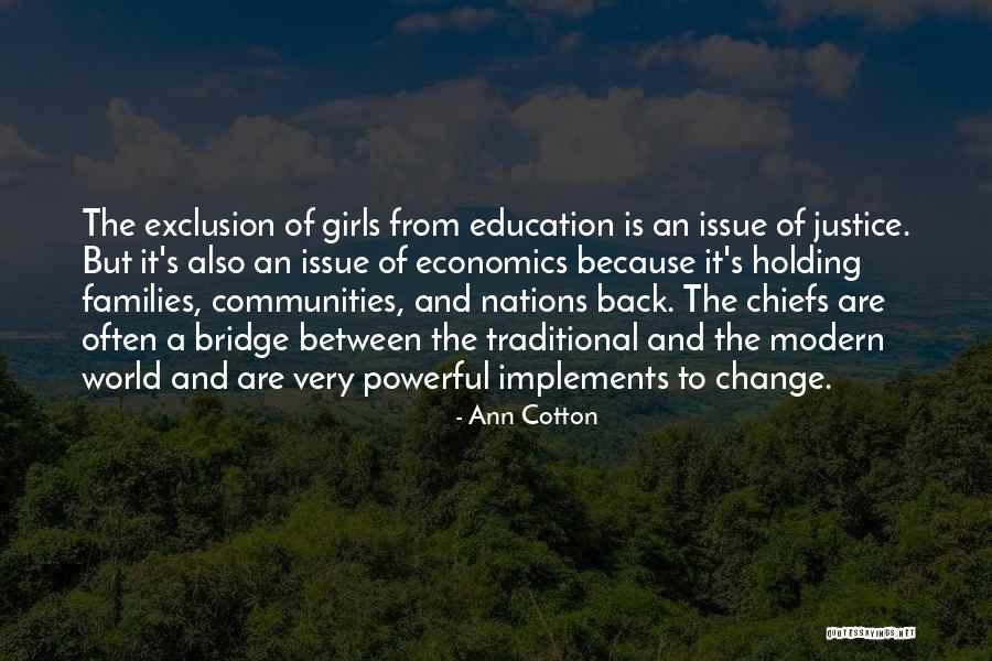 Education And Justice Quotes By Ann Cotton Education And Justice Quotes By Ann Cotton