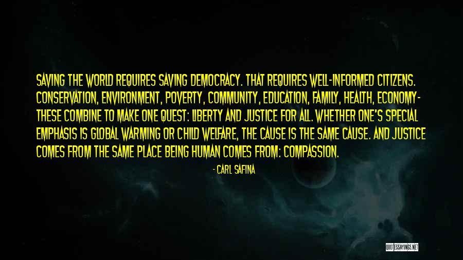 Education And Justice Quotes By Carl Safina Education And Justice Quotes By Carl Safina