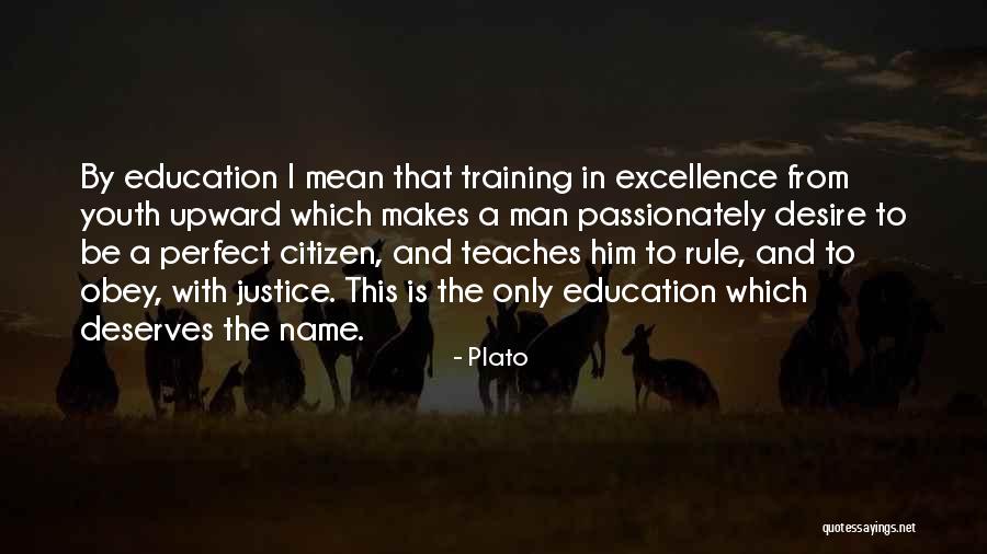 Education And Justice Quotes By Plato Education And Justice Quotes By Plato
