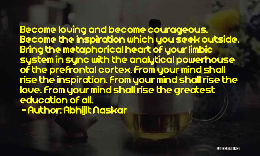 Education And Leadership Quotes By Abhijit Naskar
