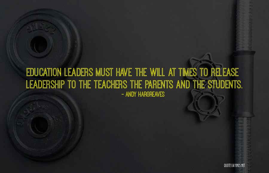 Education And Leadership Quotes By Andy Hargreaves