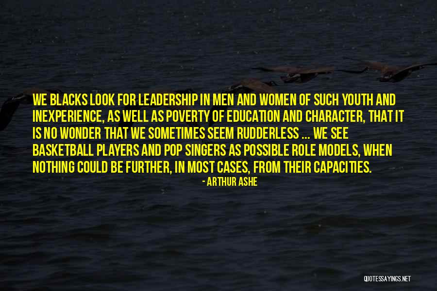 Education And Leadership Quotes By Arthur Ashe