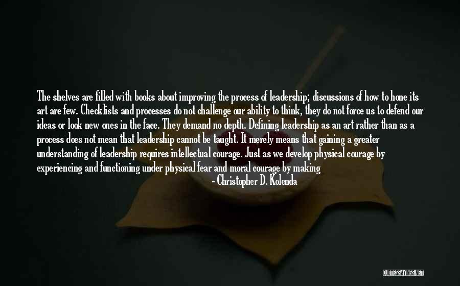 Education And Leadership Quotes By Christopher D. Kolenda