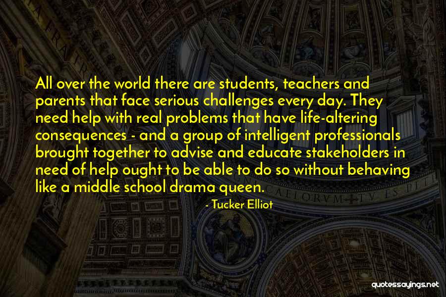 Education And Leadership Quotes By Tucker Elliot