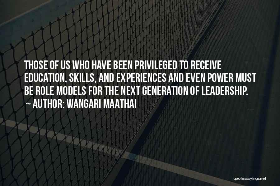 Education And Leadership Quotes By Wangari Maathai