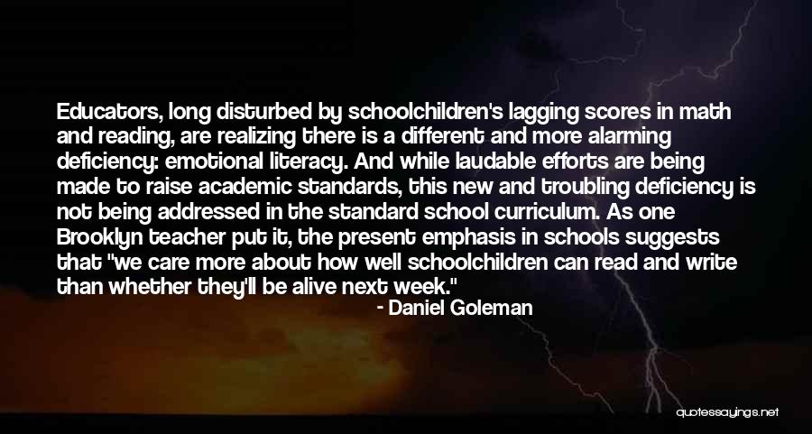 Education And Literacy Quotes By Daniel Goleman Education And Literacy Quotes By Daniel Goleman