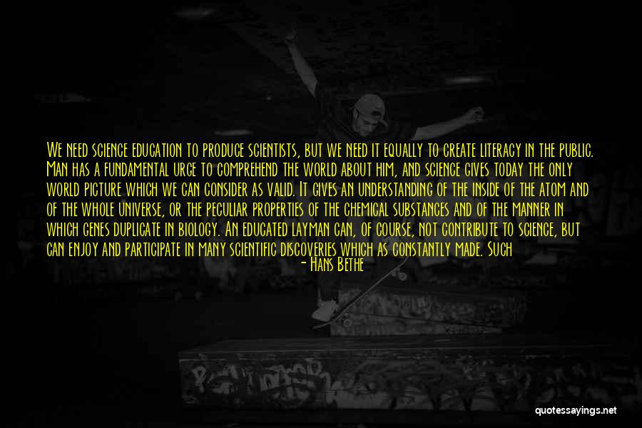 Education And Literacy Quotes By Hans Bethe Education And Literacy Quotes By Hans Bethe