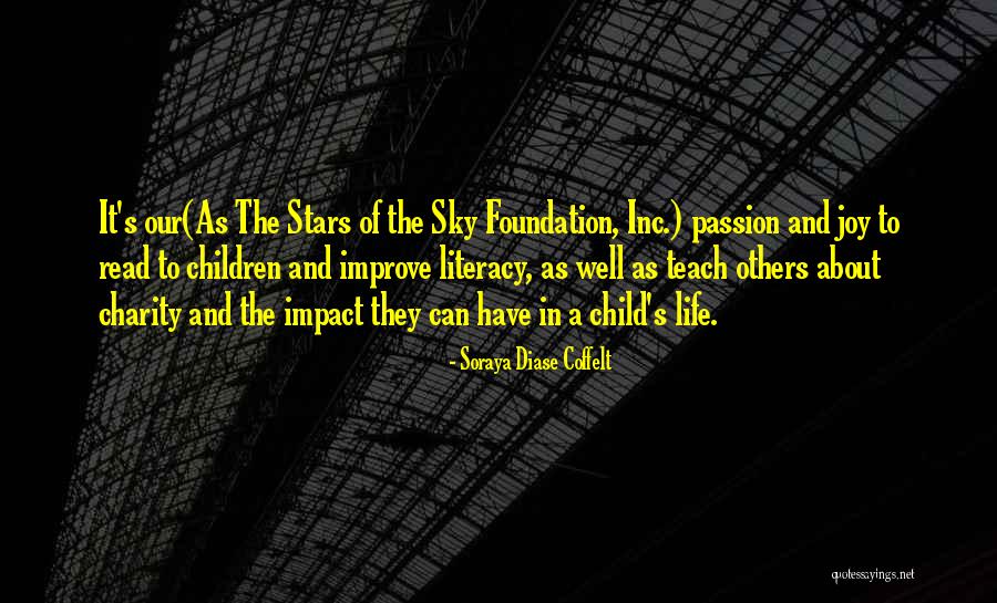 Education And Literacy Quotes By Soraya Diase Coffelt Education And Literacy Quotes By Soraya Diase Coffelt