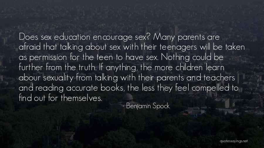 Education And Parents Quotes By Benjamin Spock