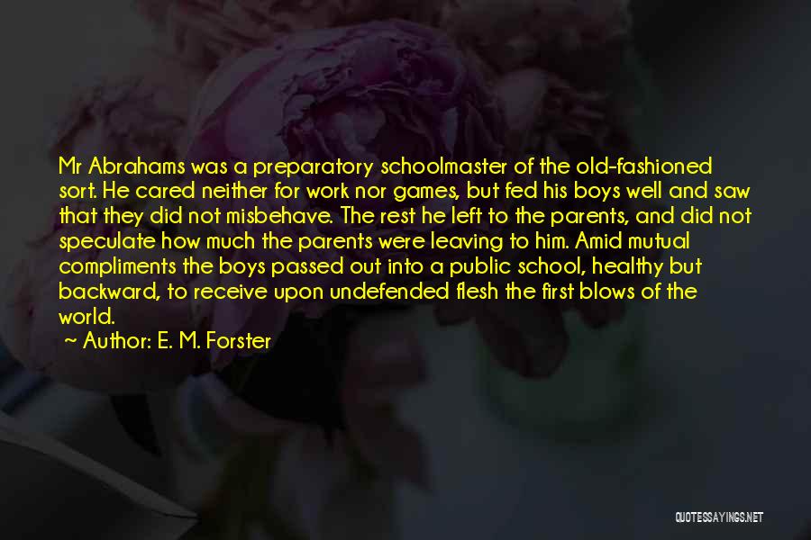 Education And Parents Quotes By E. M. Forster