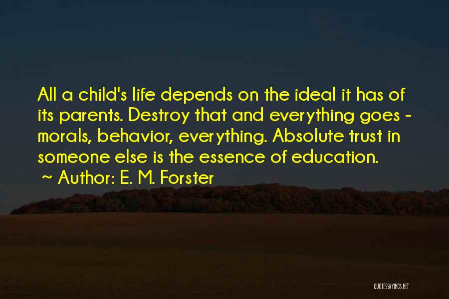 Education And Parents Quotes By E. M. Forster