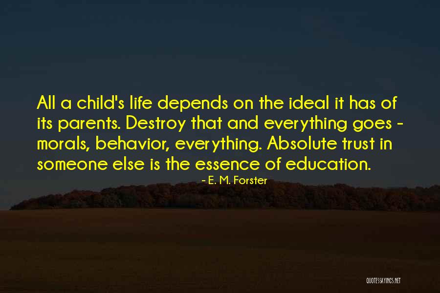 Education And Parents Quotes By E. M. Forster