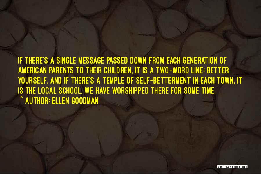 Education And Parents Quotes By Ellen Goodman