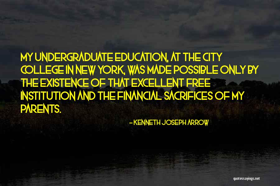 Education And Parents Quotes By Kenneth Joseph Arrow