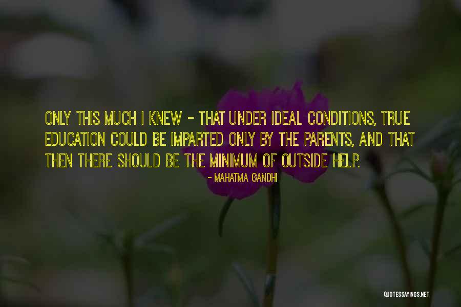 Education And Parents Quotes By Mahatma Gandhi