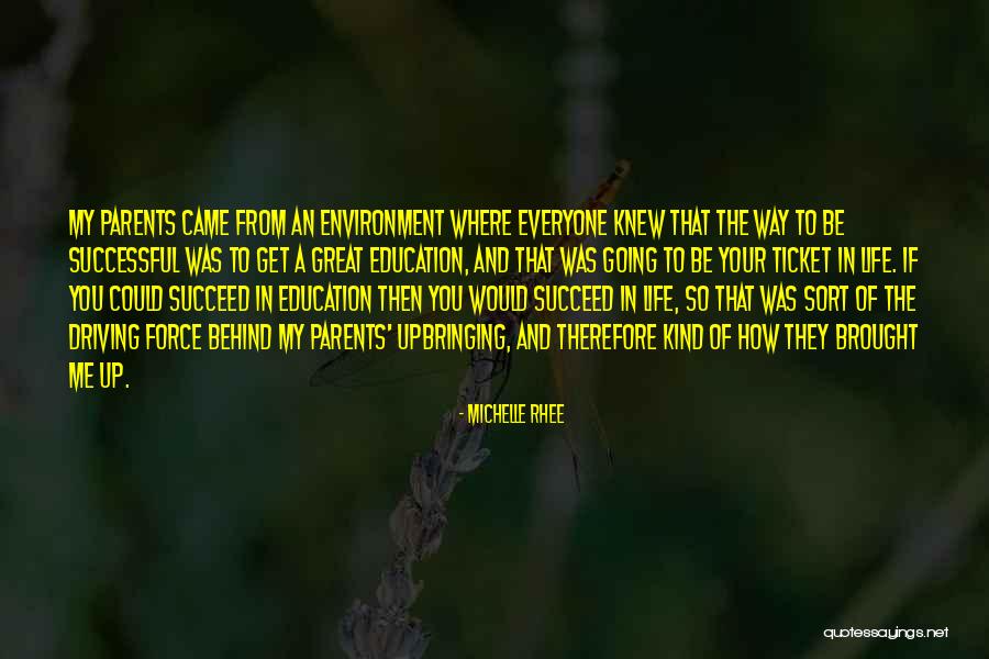 Education And Parents Quotes By Michelle Rhee