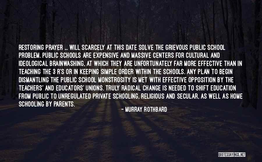 Education And Parents Quotes By Murray Rothbard