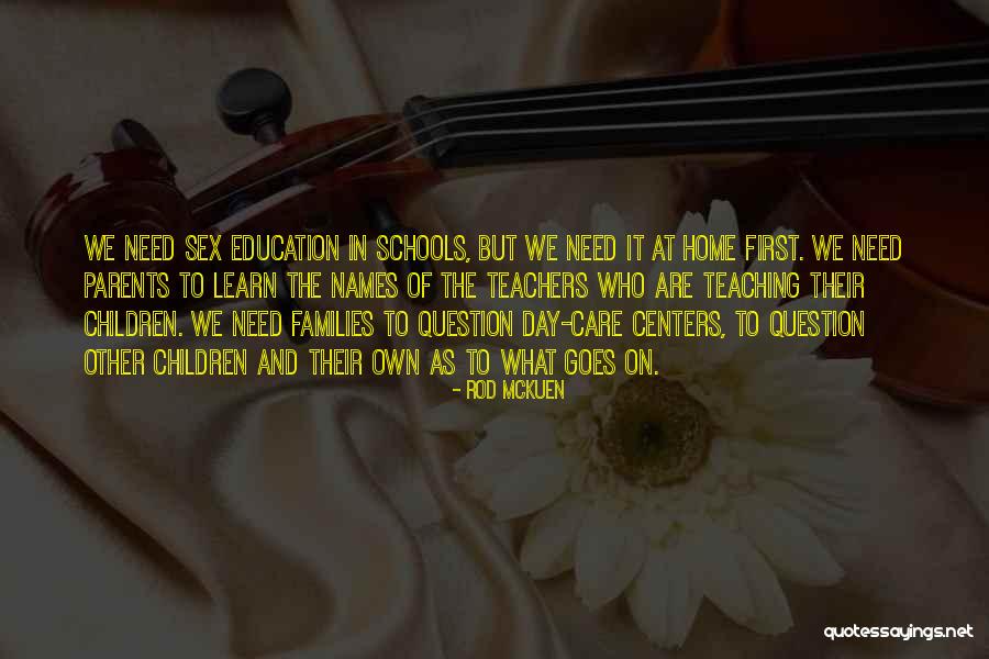 Education And Parents Quotes By Rod McKuen