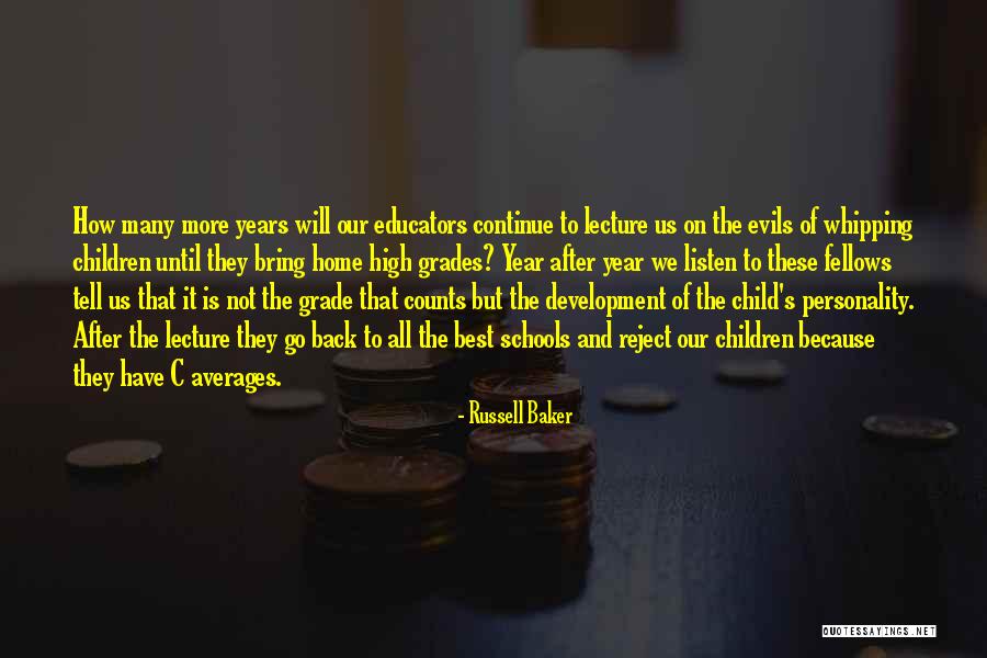 Education And Personality Development Quotes By Russell Baker