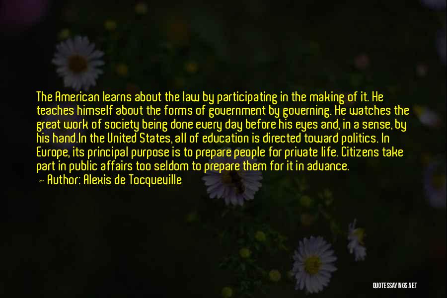 Education And Politics Quotes By Alexis De Tocqueville