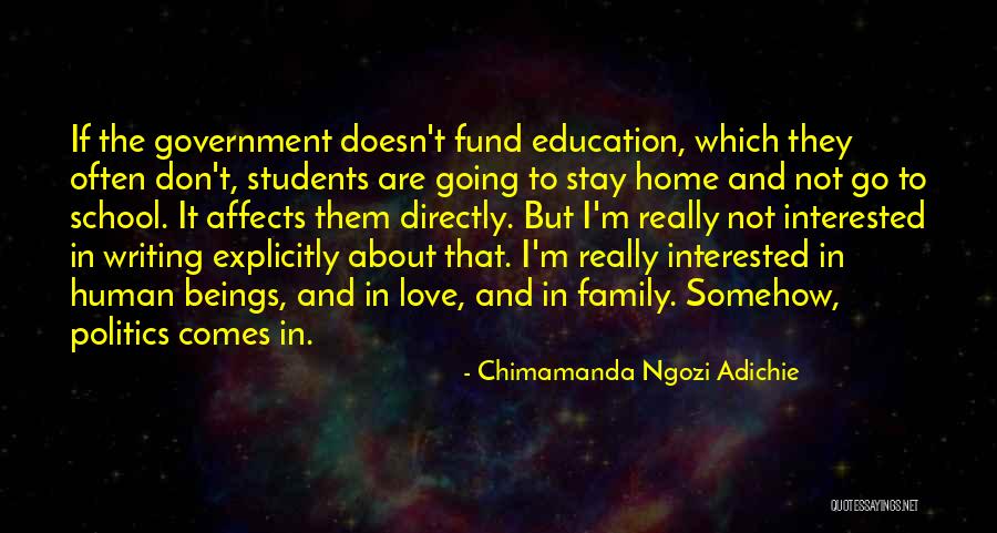 Education And Politics Quotes By Chimamanda Ngozi Adichie