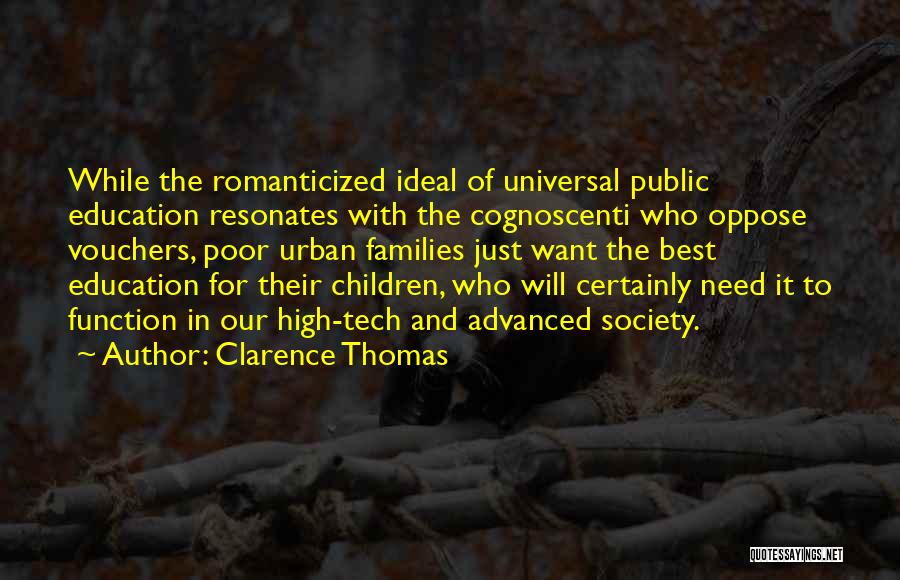 Education And Politics Quotes By Clarence Thomas