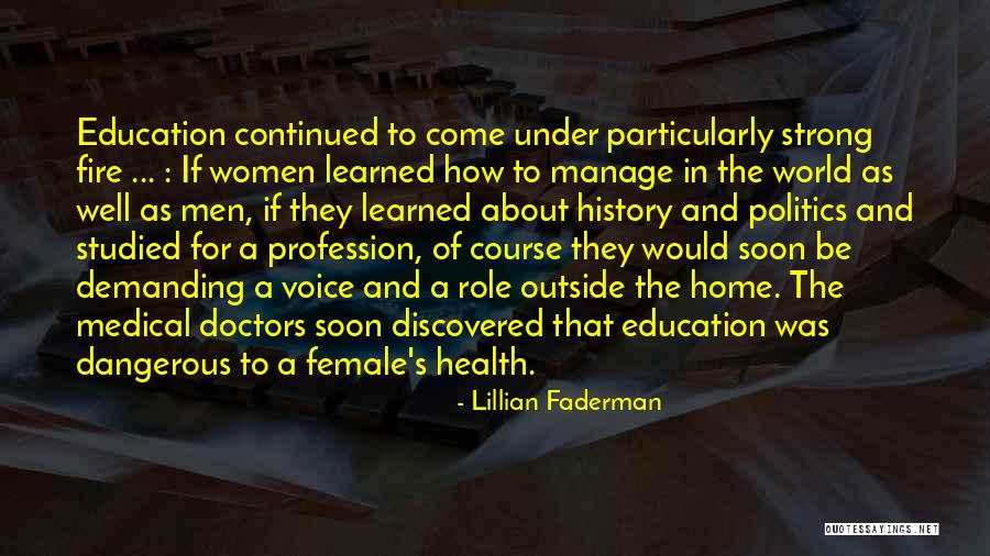 Education And Politics Quotes By Lillian Faderman