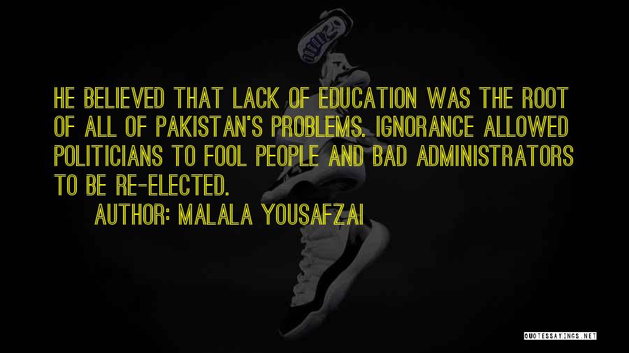 Education And Politics Quotes By Malala Yousafzai