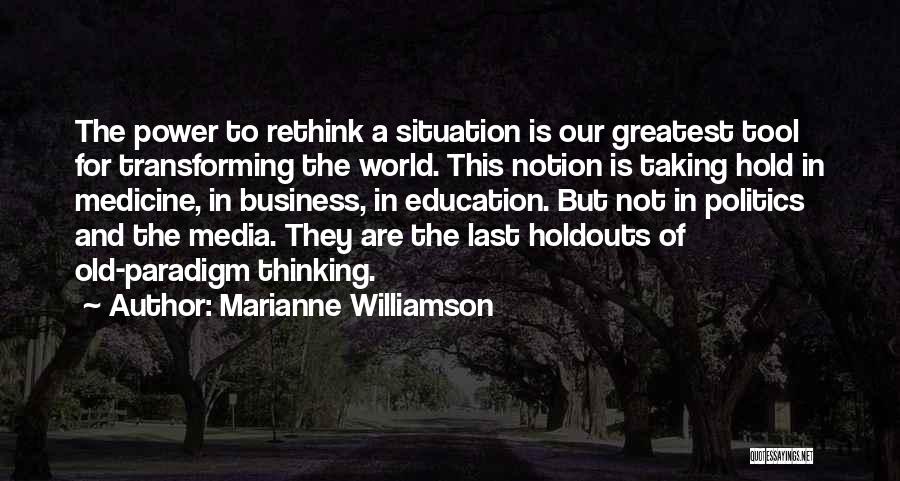 Education And Politics Quotes By Marianne Williamson