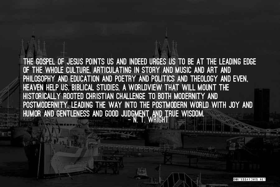 Education And Politics Quotes By N. T. Wright Education And Politics Quotes By N. T. Wright