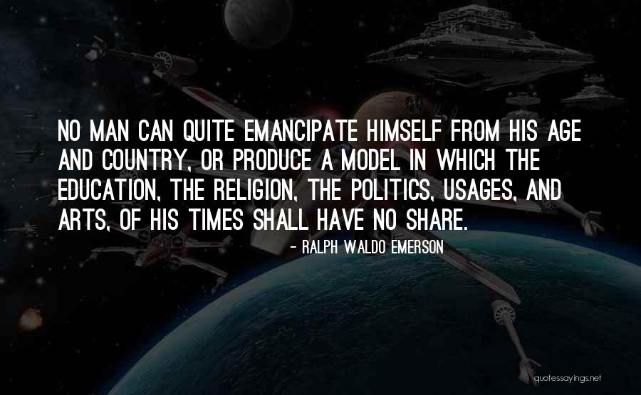 Education And Politics Quotes By Ralph Waldo Emerson